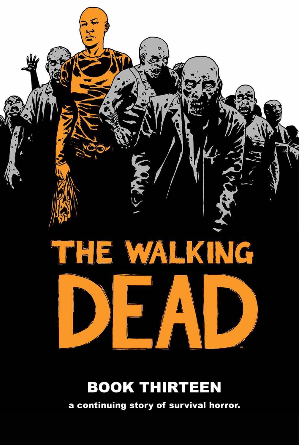 IMAGE COMICS Graphic Novel Walking Dead HC Vol 13 (MR) 9781632159168 JUL160855