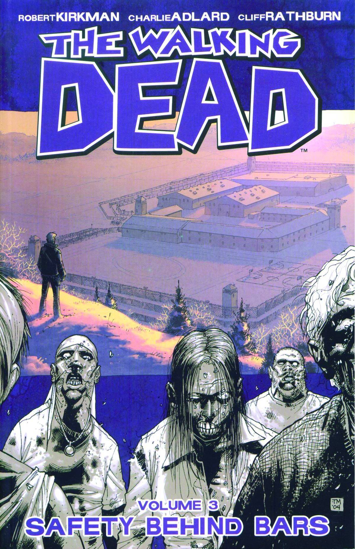 IMAGE COMICS Graphic Novel Walking Dead TP Vol 03 Safety Behind Bars (New Ptg) (MR) 9781582408057 NOV082245