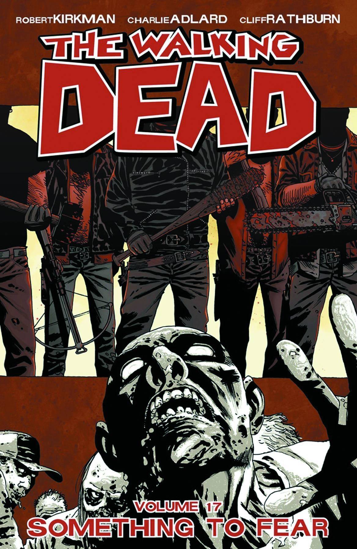 IMAGE COMICS Graphic Novel Walking Dead TP Vol 17 Something To Fear (MR) 9781607066156 SEP120449