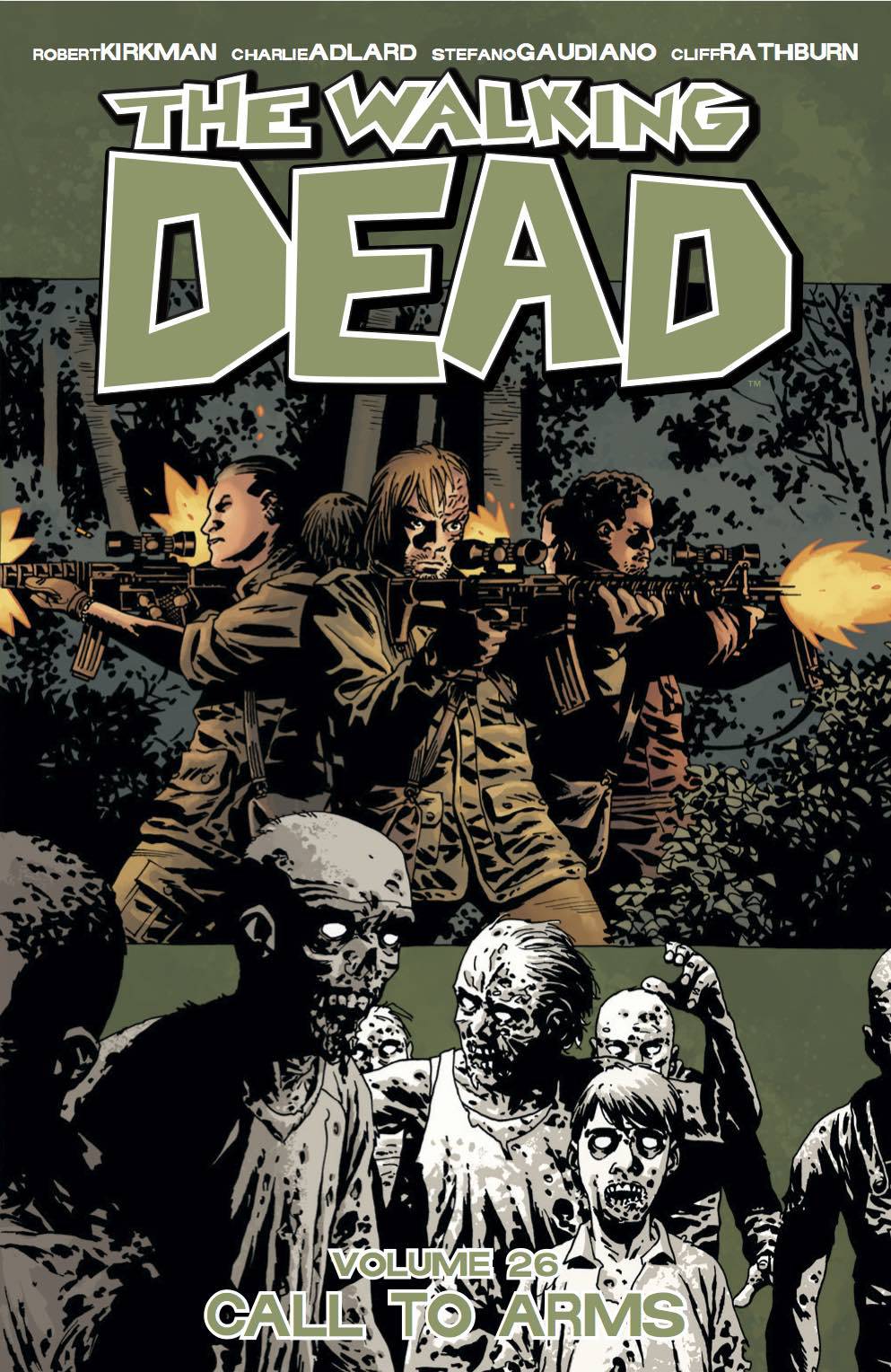IMAGE COMICS Graphic Novel Walking Dead TP Vol 26 Call To Arms (MR) 9781632159175 JUN160722