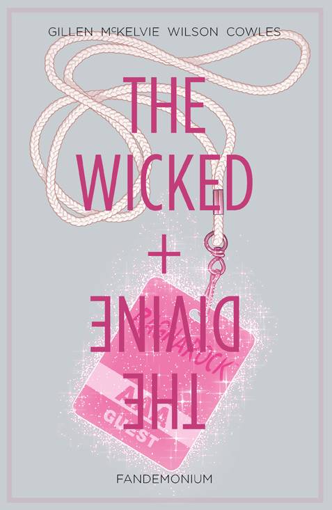 IMAGE COMICS Graphic Novel Wicked & Divine TP Vol 02 Fandemonium (MR) 9781632153272 APR150619