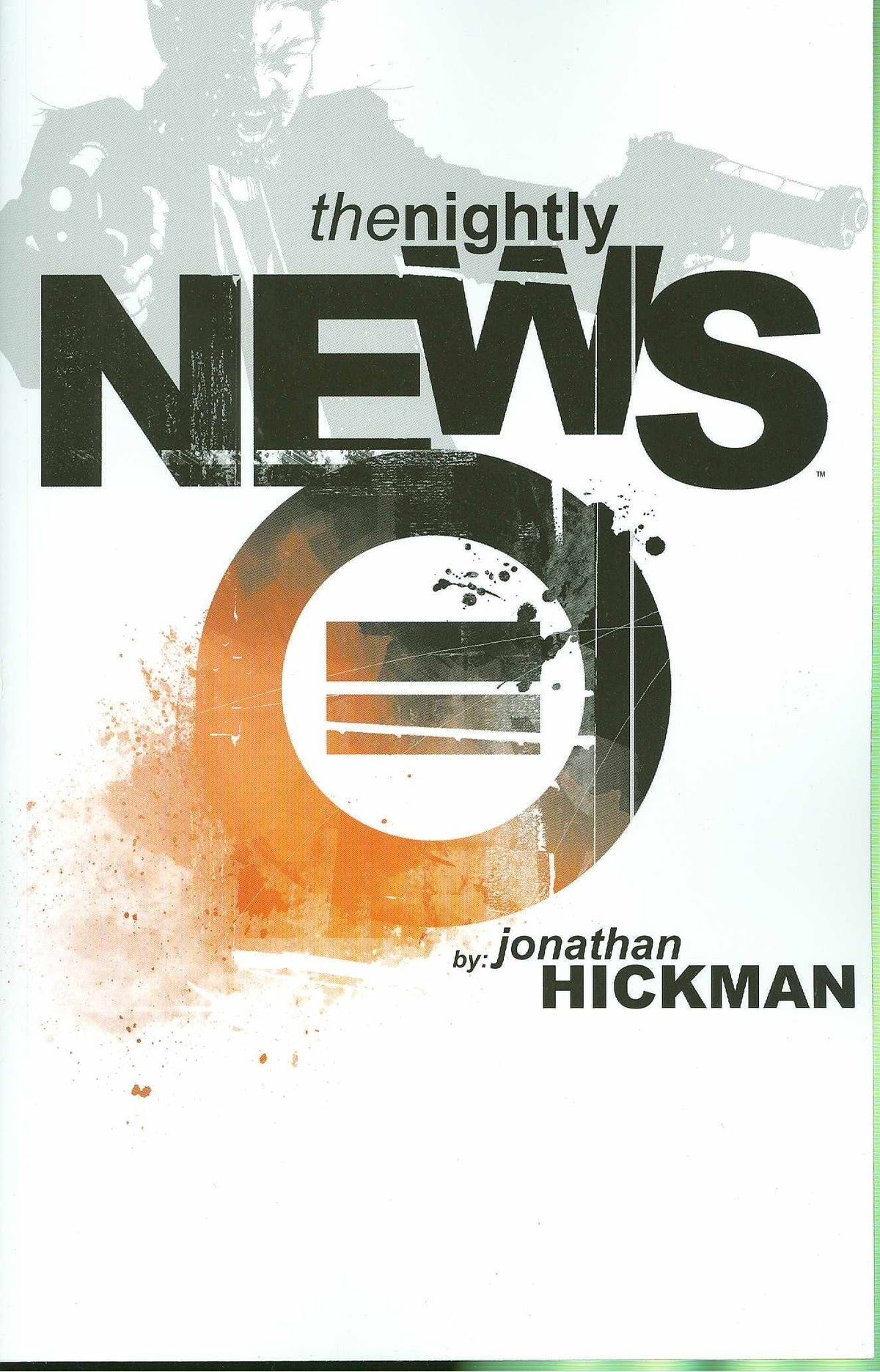 IMAGE COMICS Graphic Novel Nightly News TP Vol 01 (New Ptg) 9781582407661 JUL071934