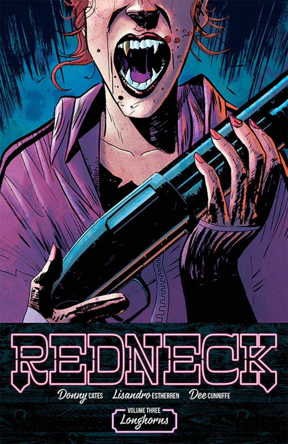 IMAGE COMICS Graphic Novel Redneck TP Vol 03 Longhorns (MR) 9781534310506 DEC180164