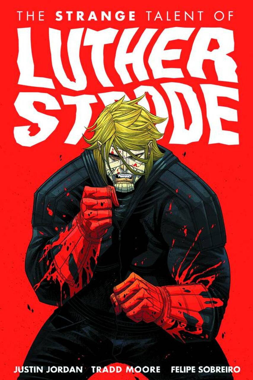 IMAGE COMICS Graphic Novel Strange Talent Of Luther Strode TP Vol 01 (MR) 9781607065319 FEB120467