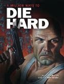 INSIGHT COMICS Graphic Novel A Million Ways To Die Hard HC GN 9781608879755 AUG182026