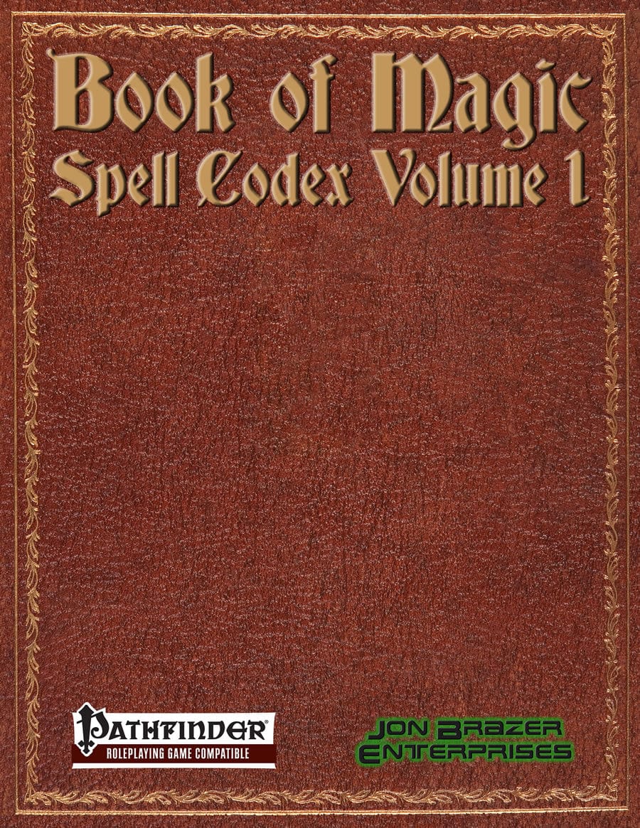 Jon Brazer Enterprises Tabletop Games > Role-Playing Games Pathfinder 1E: Book of Magic - Spell Codex Volume 1 2370011455754 JBE 0267