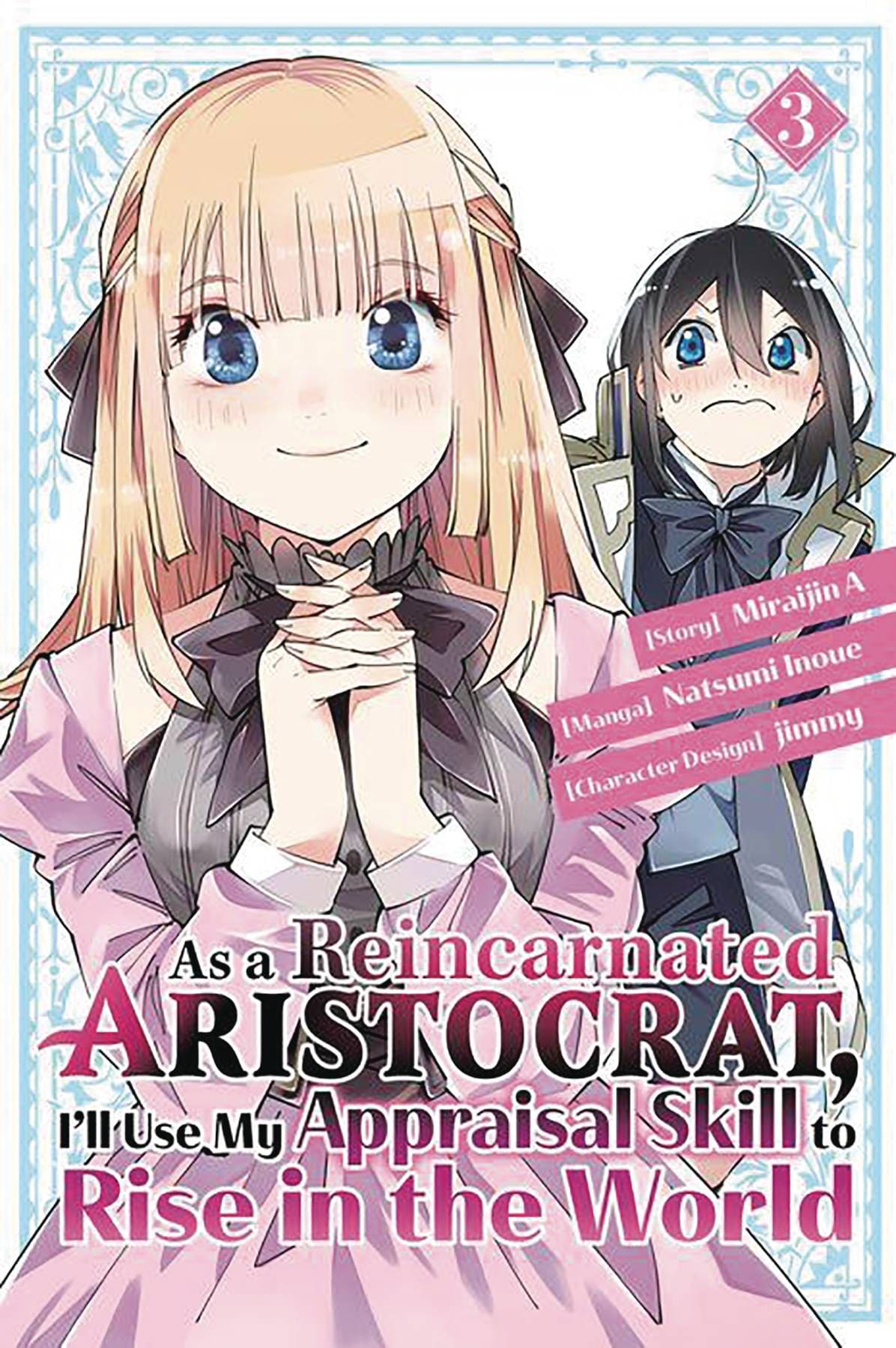 KODANSHA COMICS Manga As A Reincarnated Aristocrat Use Appraisal Skill GN Vol 03 ( 9781646515141 AUG222192