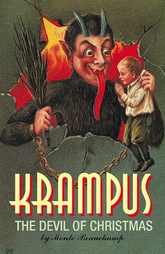 Last Gasp Books > True Crime & Conspiracy > Myths & Monsters Krampus: The Devil of Christmas - Book 9780867197471 MC-22340