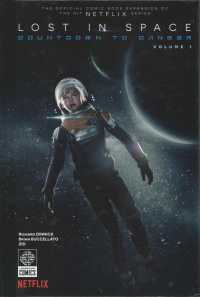 LEGENDARY COMICS Graphic Novel Lost In Space Countdown To Danger GN Vol 01 Px Photo Cvr 9781681160498 AUG182054