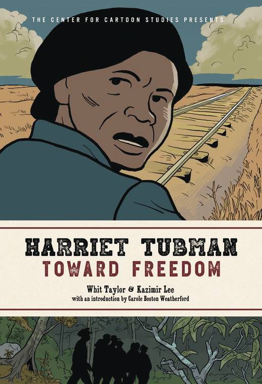 LITTLE BROWN BOOK FOR YOUNG RE Graphic Novel Harriet Tubman Toward Freedom GN 9780759555518 APR211798