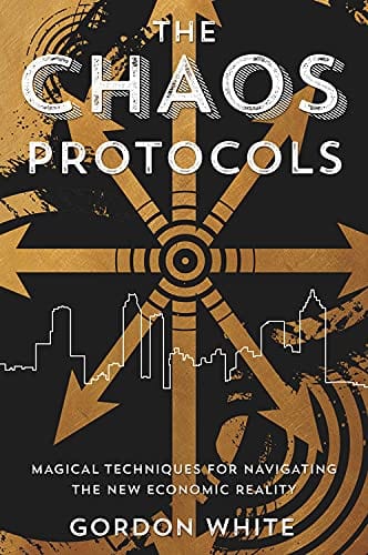 Llewellyn Publications Books Chaos Protocols: Magical Techniques for Navigating the New Economic Reality 9780738744711