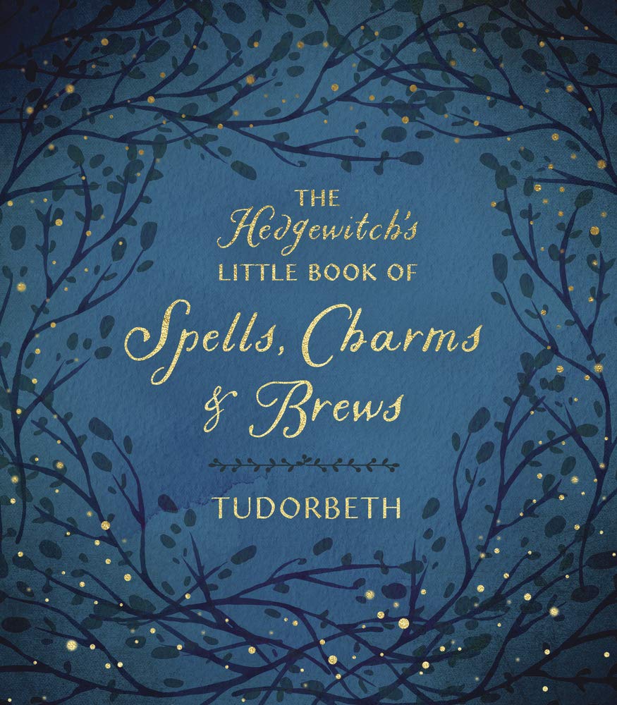 Llewellyn Publications Books Hedgewitch's Little Library Vol. 1: Hedgewitch's Little Book of Spells, Charms & Brews HC by Tudorbeth 9780738767451