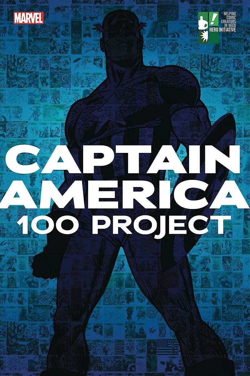 THE HERO INITIATIVE Graphic Novel Captain America 100 Project Sc 9780988175723 AUG192004