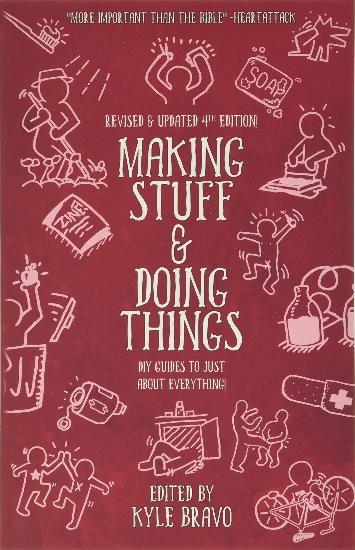 Microcosm Books Making Stuff and Doing Things: DIY Guides to Just About Everything 9781621066477