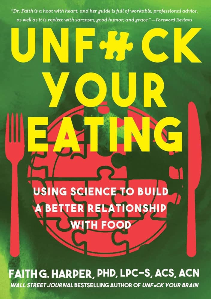 Microcosm Publishing Books > Food, Drink, & Drugs > Food Unfuck Your Eating: Using Science to Build a Better Relationship with Food, Health, and Body Image - Paperback 9781648410994 MC-28880