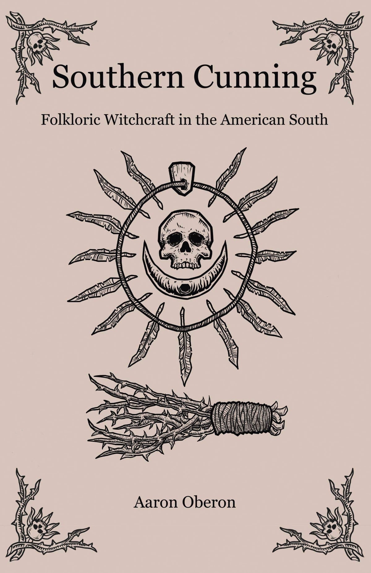Moon Books Books Southern Cunning: Folkloric Witchcraft In The American South 9781789041965