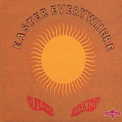 13th Floor Elevators Music > Vinyl Records 13th Floor Elevators - Easter Everywhere 5060767442715 CHAY112.1