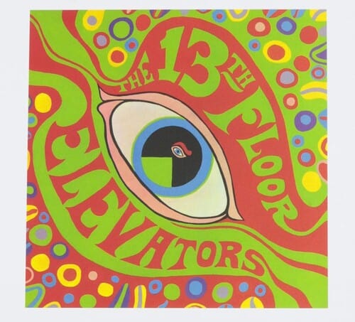 13th Floor Elevators Music > Vinyl Records 13th Floor Elevators - Psychedelic Sounds of The 13th Floor Elevators 5060767442708 CHAY111A.1