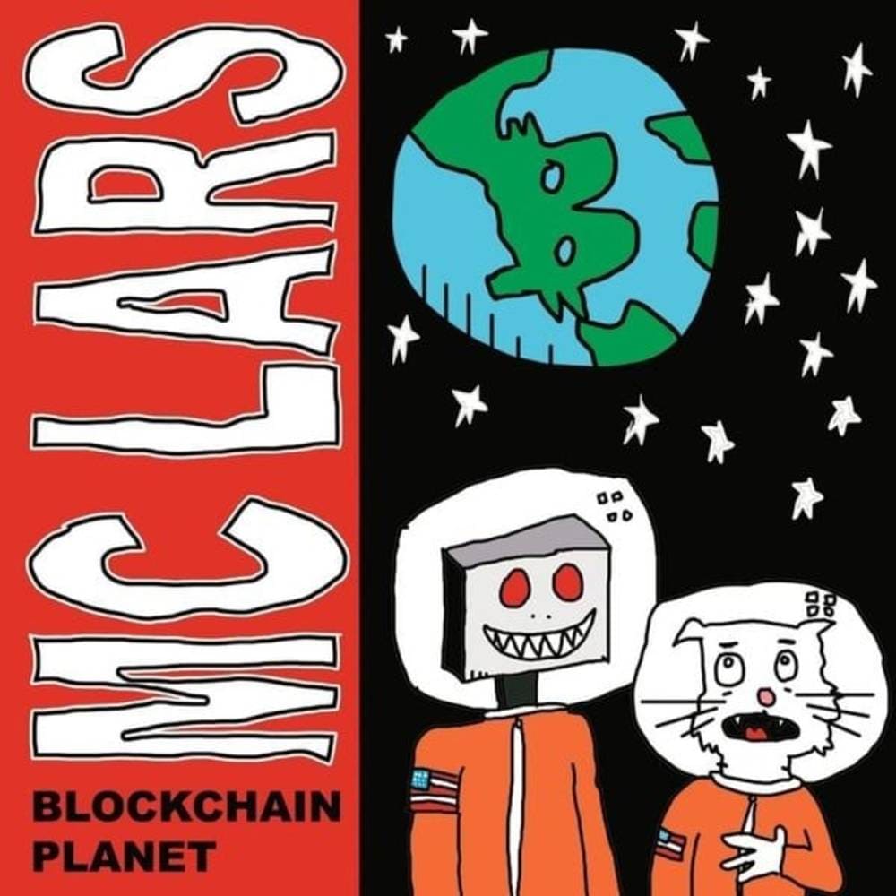 MC Lars Music > Vinyl Records Mc Lars - Blockchain Planet 655466992378 OGL87.1