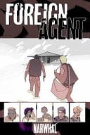 Narwhal Graphic Novel Foreign Agent TP IndieGoGo Edition 9781733971416