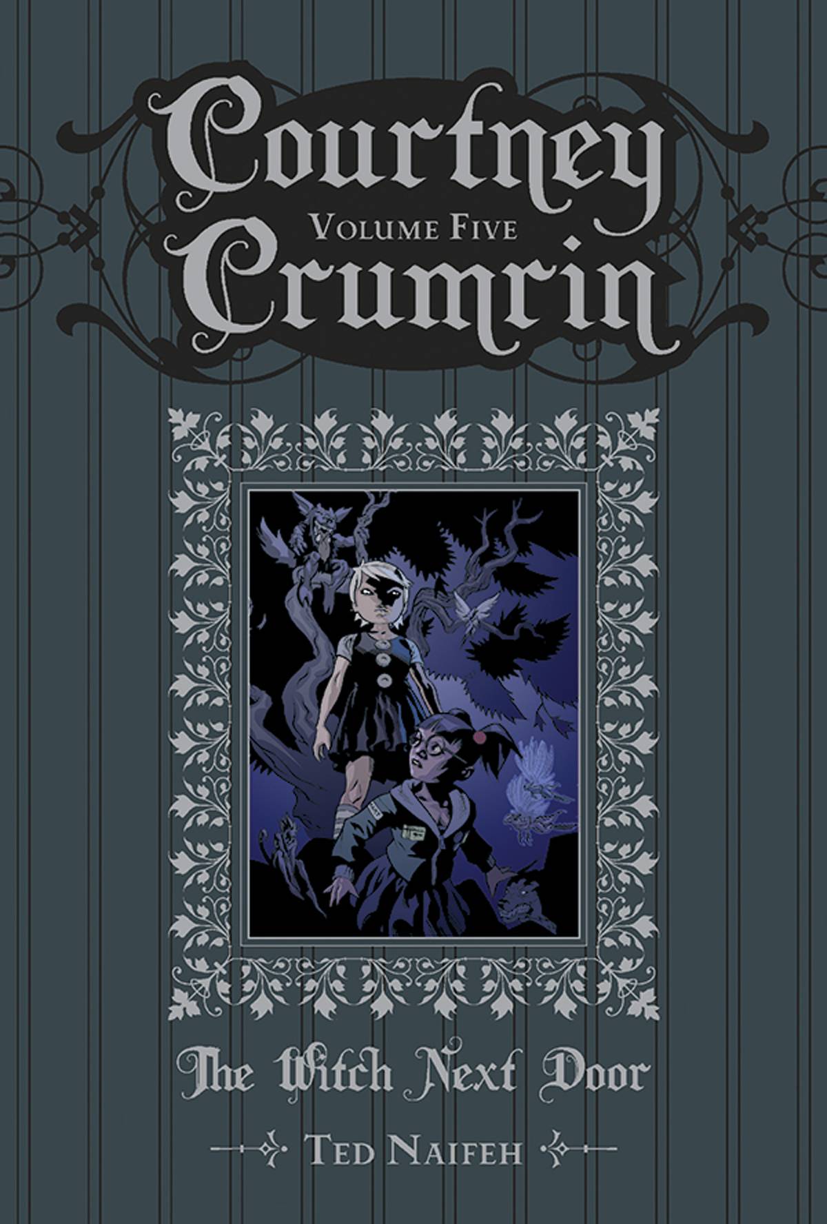 ONI PRESS INC. Graphic Novel Courtney Crumrin Spec ED HC Vol 05 9781934964965 DEC131234