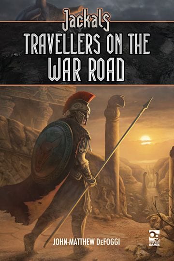 Osprey Tabletop Games > Role-Playing Games Jackals RPG: Travelers on the War Road 9781472852632 OSP RPG014