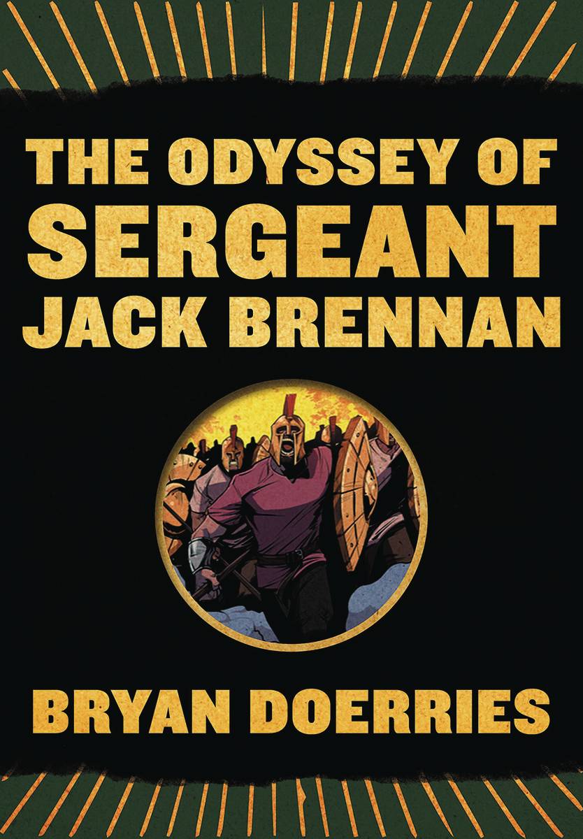 PANTHEON BOOKS Graphic Novel Odyssey Of Sgt Jack Brennan GN 9780375715167 FEB161705
