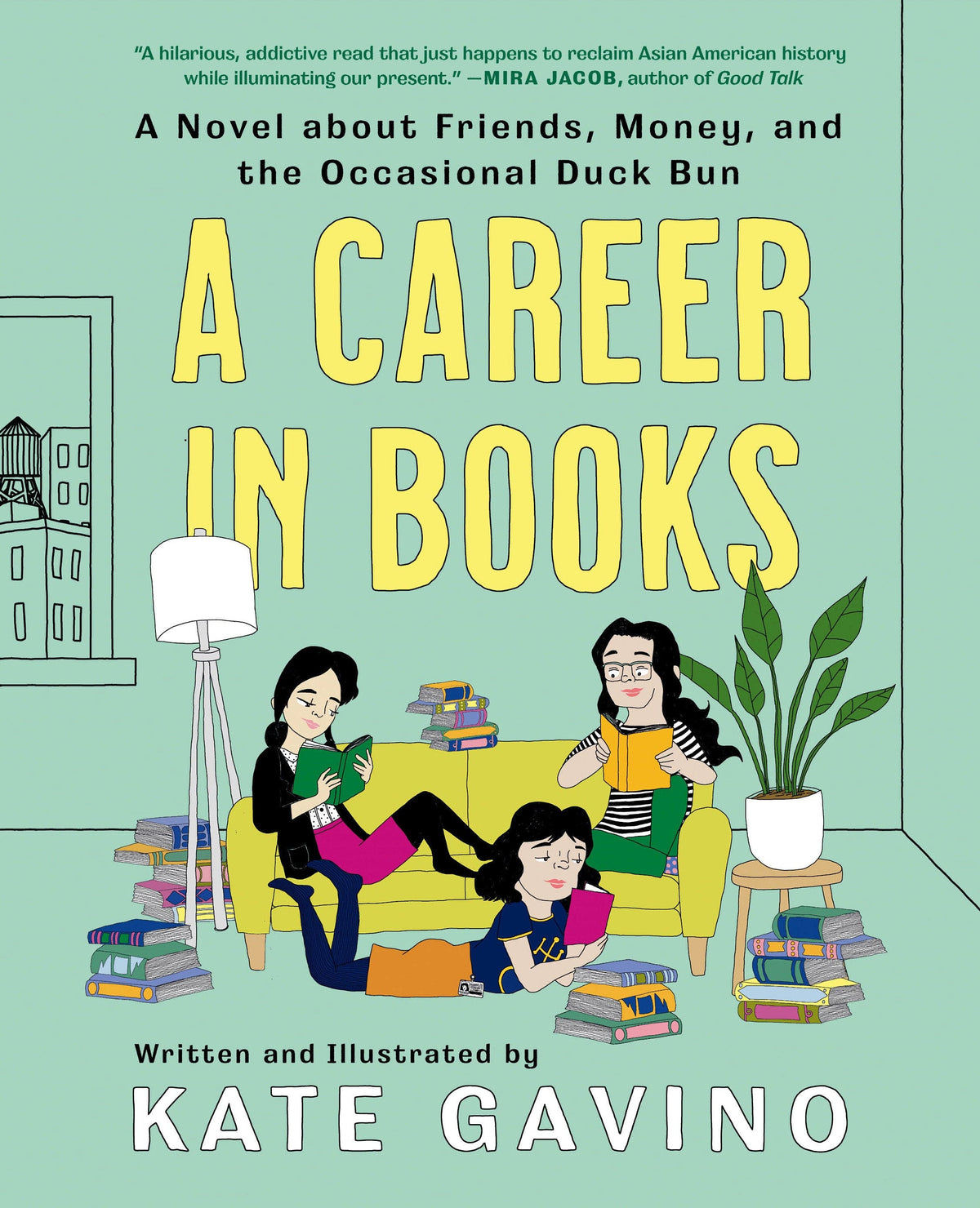 Career In Books: A Novel about Friends, Money, and the Occasional Duck Bun - Third Eye
