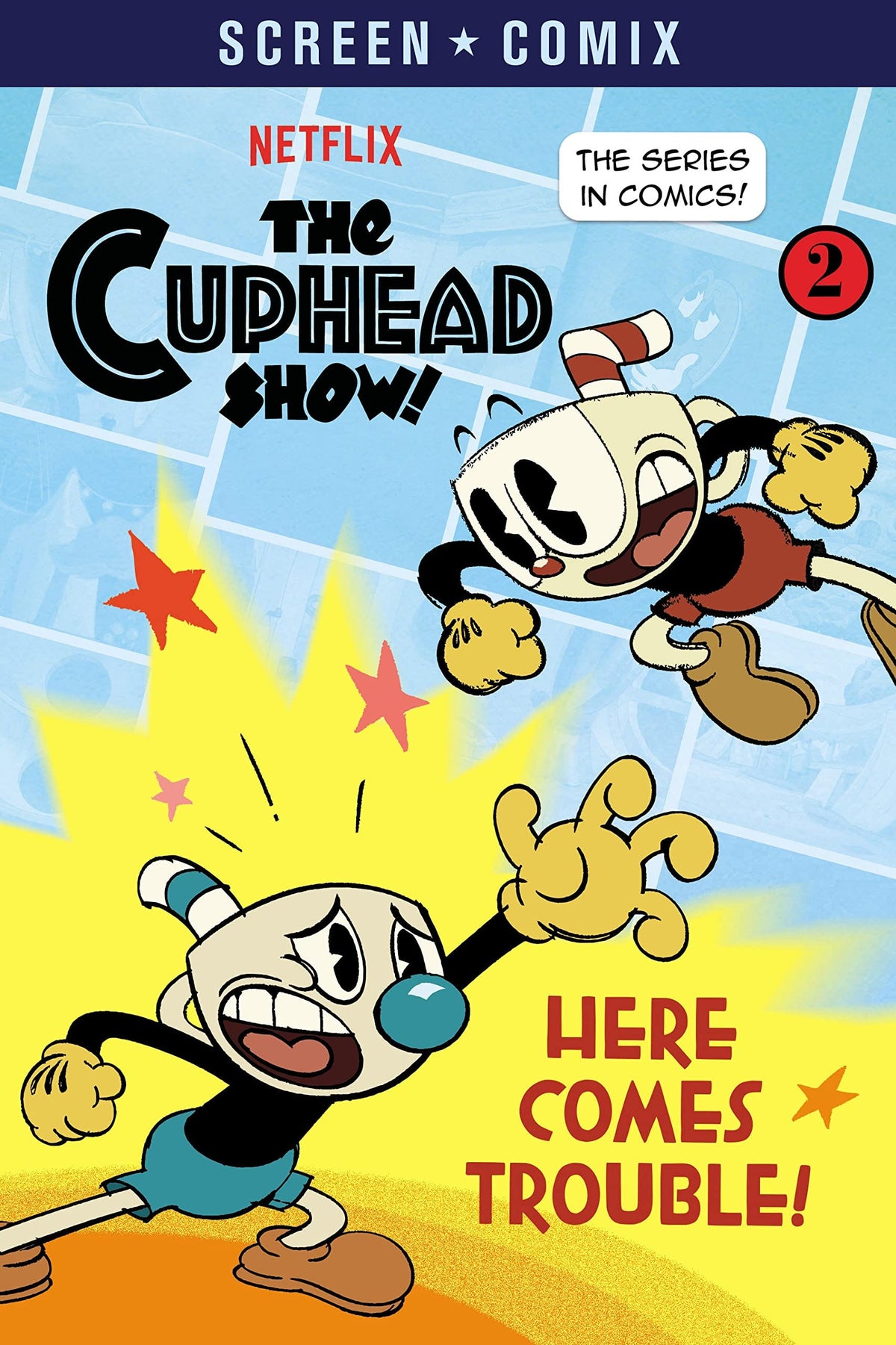 Penguin Random House Books > Kids Cuphead Show!: Here Comes Trouble! TP 9780593432044