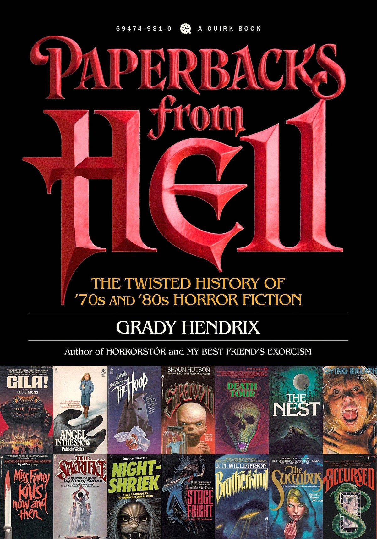 Quirk Books Books Paperbacks from Hell: Twisted History of '70s and '80s Horror Fiction 9781594749810