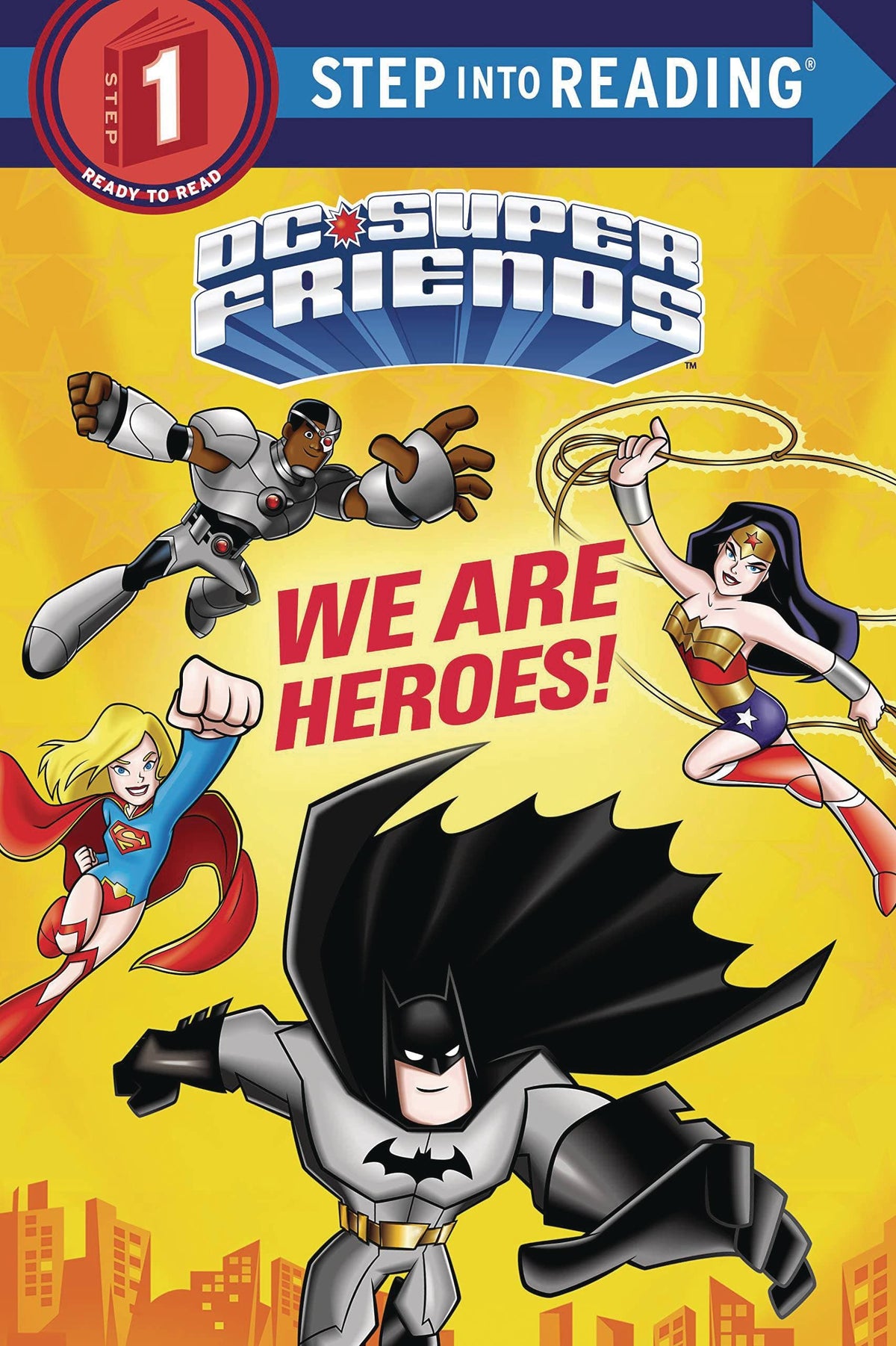 Random House Books Young Reade Books DC SUPER FRIENDS WE ARE HEROES SC 9781984849328 OCT221905