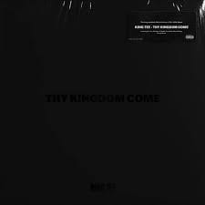 King Tee Music > Vinyl Records King Tee - Thy Kingdom Come 7350126740520 RMV19.1