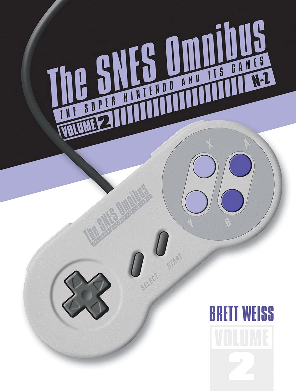 Schiffer Books SNES Omnibus: Super Nintendo and Its Games Vol. 2, N-Z HC 9780764357251