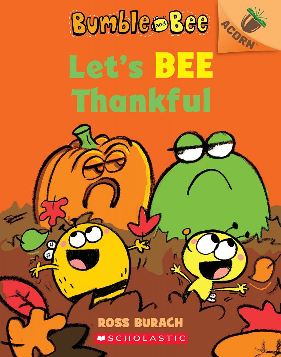 Scholastic Books > Kids Bumble and Bee Vol. 3: Let's Bee Thankful 9781338505887