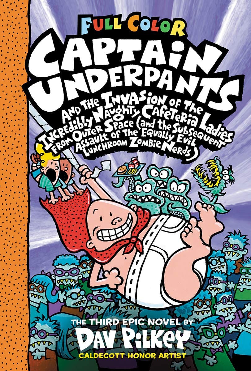 Scholastic Graphic Novel > Kids Captain Underpants Vol. 3: Invasion of the Incredibly Naughty Cafeteria Ladies from Outer Space - Color Edition 9780545694704