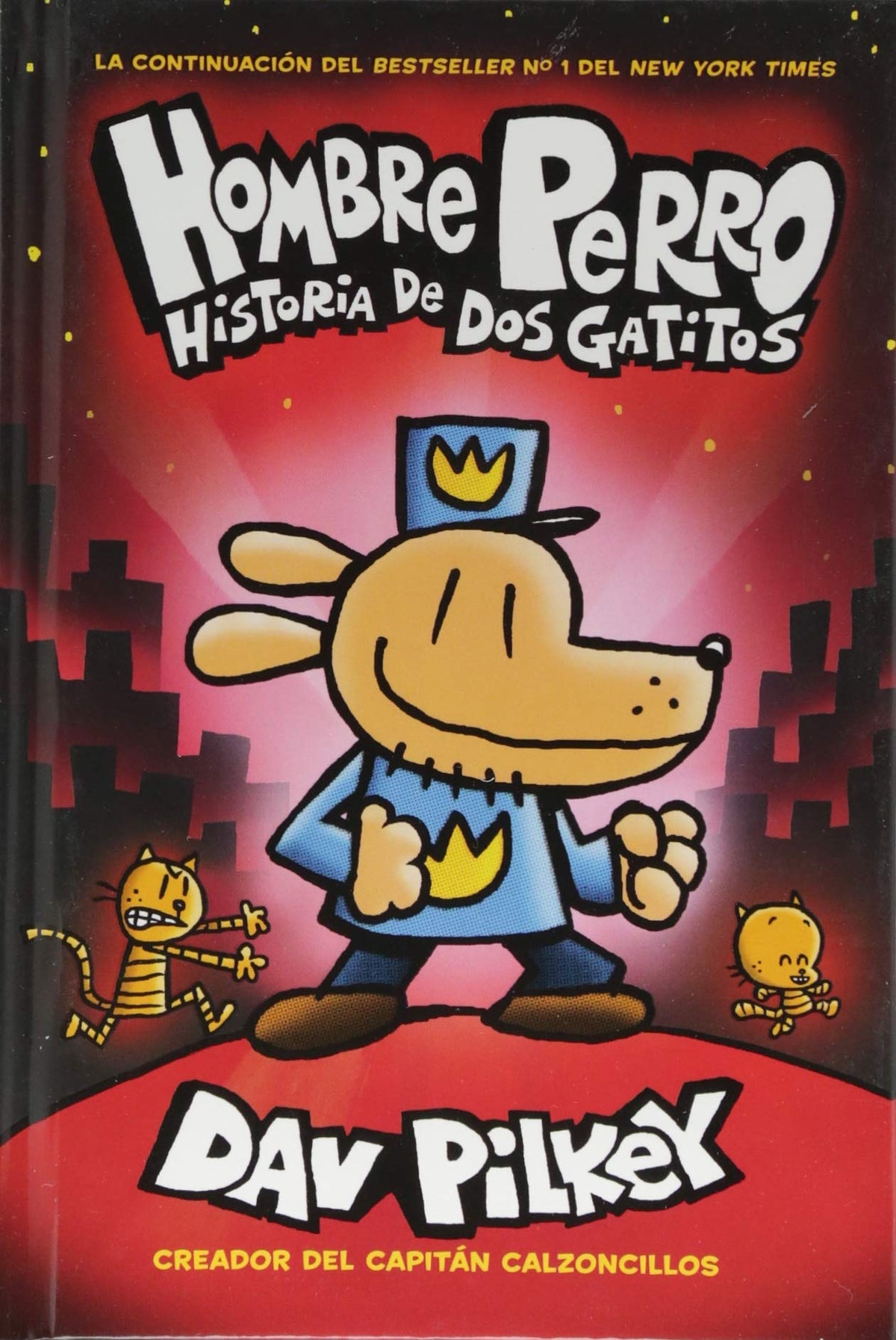 Scholastic Graphic Novel > Kids Dog Man Vol. 3: Tale of Two Kitties - Spanish Edition HC 9781338277708