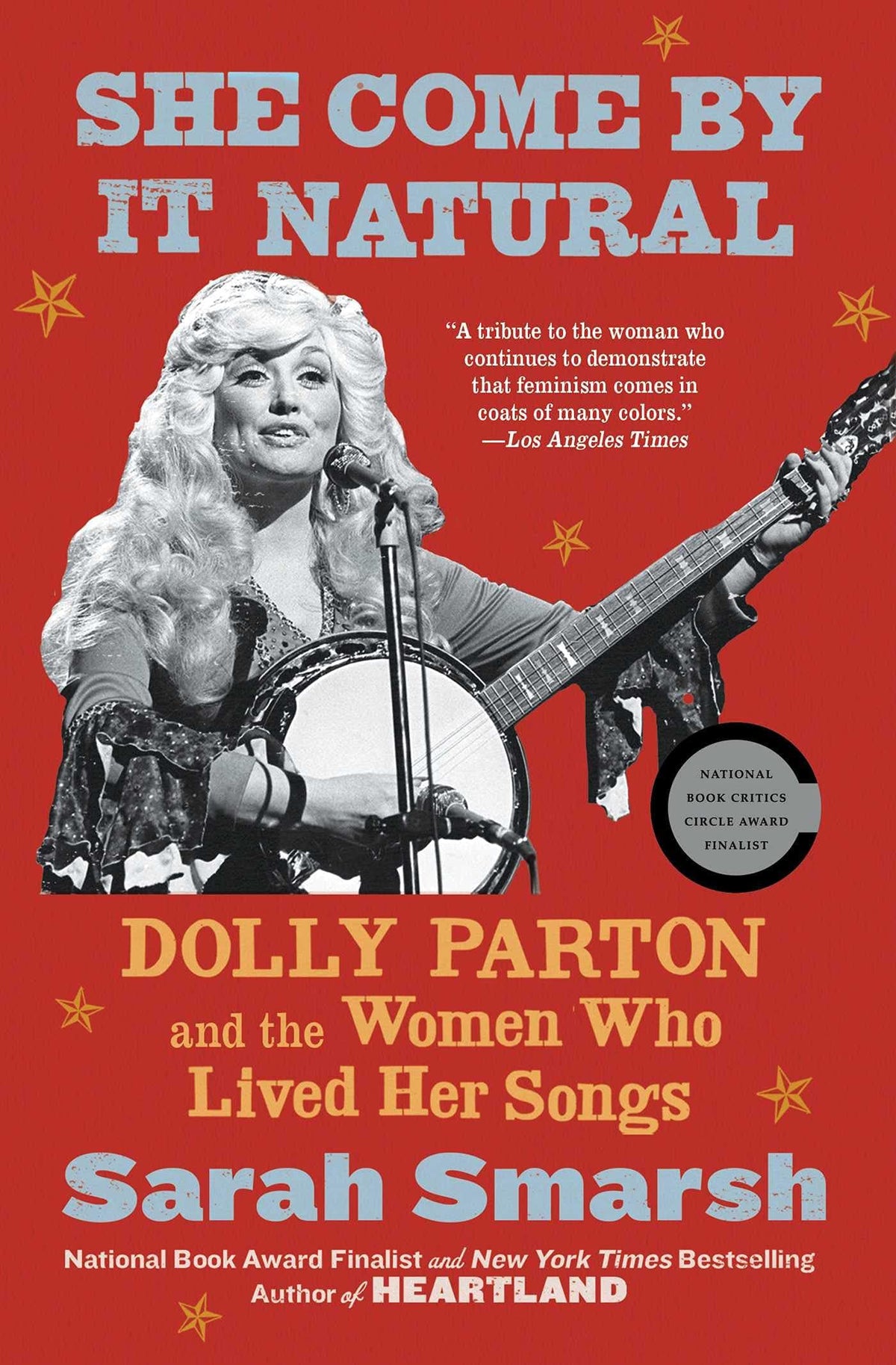 Scribner Books She Come by It Natural: Dolly Parton and the Women Who Lived Her Songs TP 9781982157296