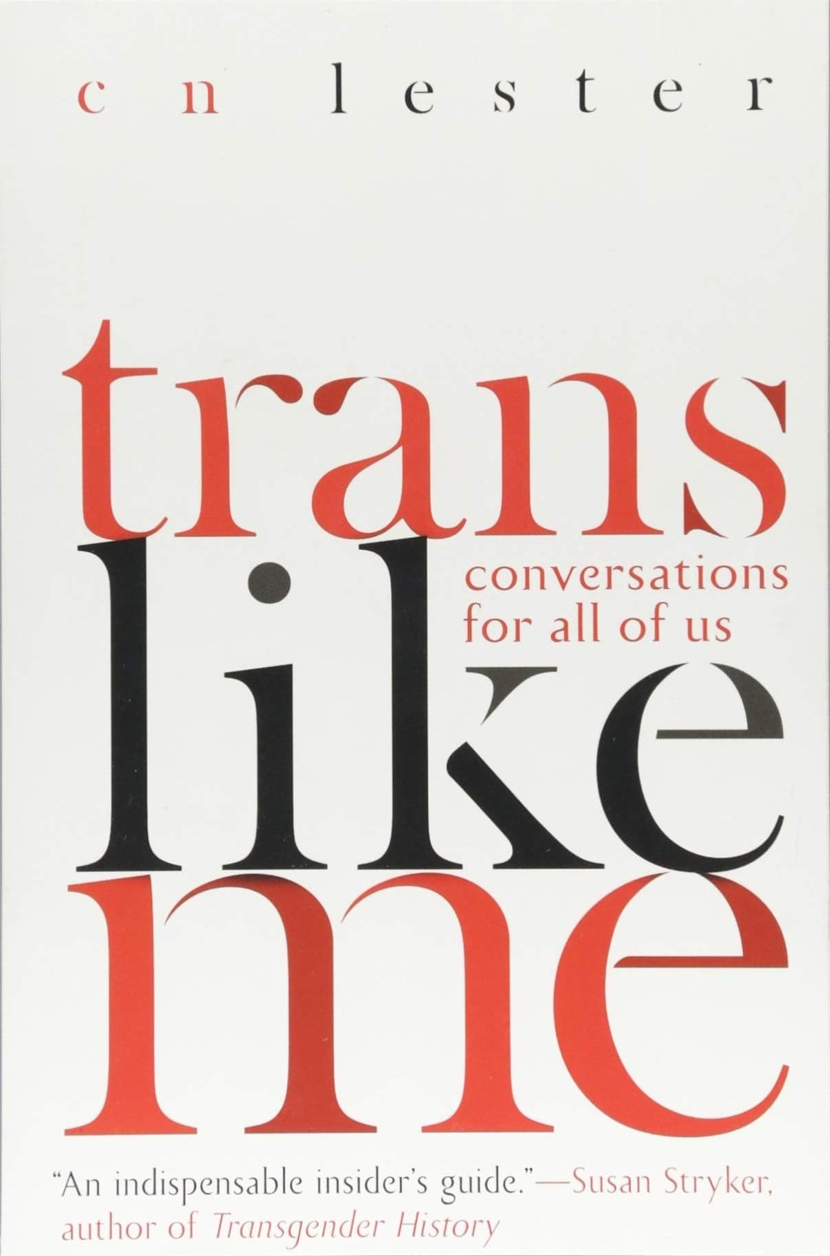 Trans Like Me: Conversations for All of Us - Third Eye