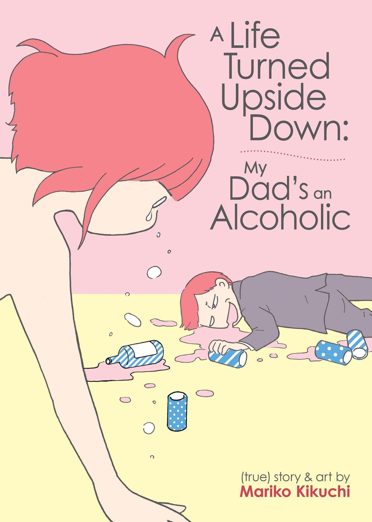 SEVEN SEAS ENTERTAINMENT Manga A Life Turned Upside Down My Dads An Alcoholic GN 9781648275968 SEP212100