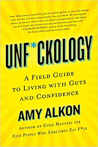 St. Martin's Books Unf*ckology: A Field Guide to Living with Guts and Confidence 9781250080868
