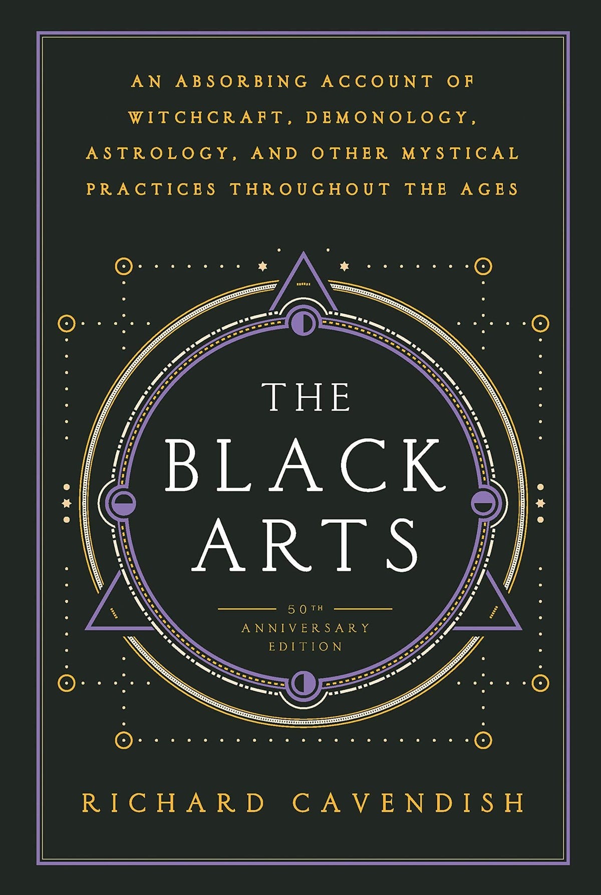 Black Arts - Concise History of Witchcraft, Demonology, Astrology... by Richard Cavendish - Third Eye