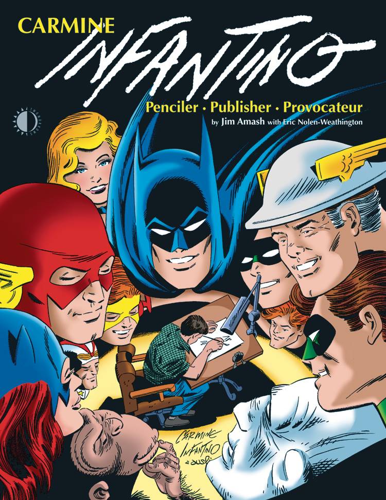 Twomorrows Publishing Books CARMINE INFANTINO PENCILER PUB PROVOCATEUR SC 9781605490250 APR101098