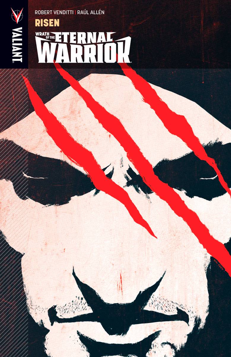 VALIANT ENTERTAINMENT LLC Graphic Novel Wrath Of The Eternal Warrior TP Vol 01 Risen 9781682151235 FEB161915