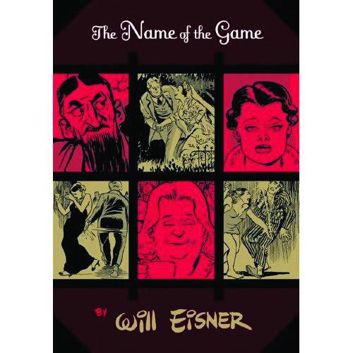 WW NORTON Graphic Novel Will Eisner Name Of The Game GN 9780393328158 AUG084418