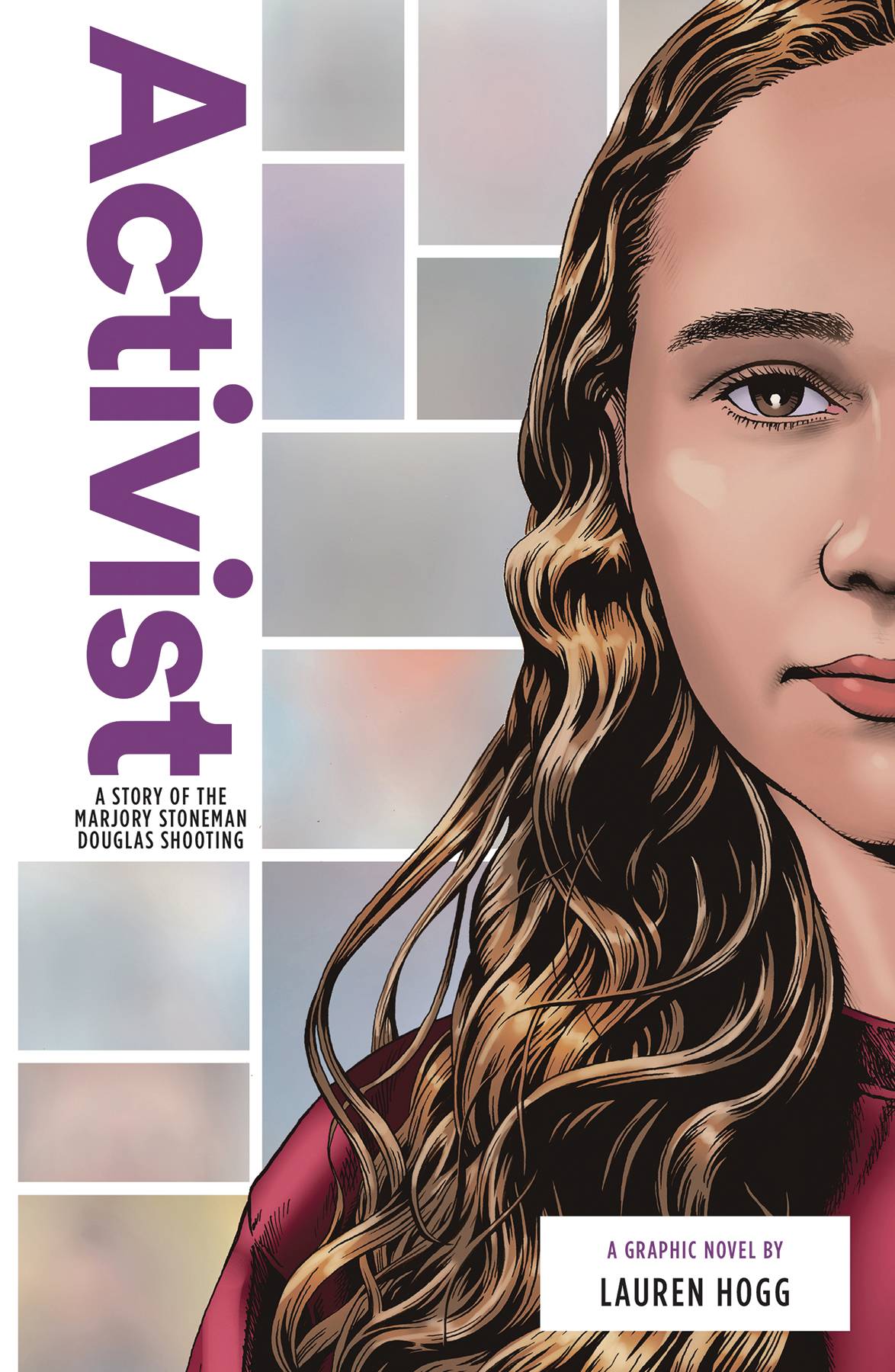 ZUIKER PRESS Graphic Novel Activist Story Of Marjory Stoneman Douglas Shooting 9781947378216 SEP192114