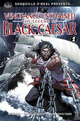 SHAQUILLE ONEAL PRESENTS VENGEANCE UNCHAINED THE LEGEND OF BLACK CAESAR #1 (OF 5) CVR A RAY ANTHONY HEIGHT (Release Date:10/07/2026)