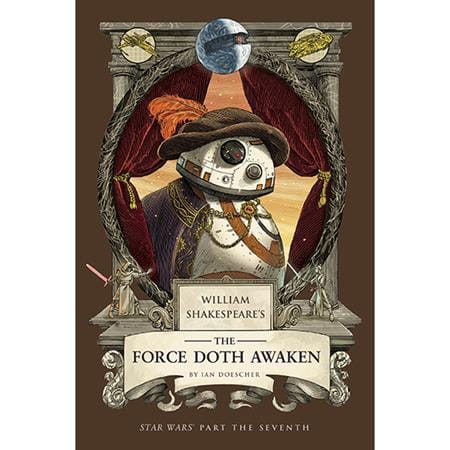 WILLIAM SHAKESPEARES STAR WARS HC THE FORCE DOTH AWAKEN PART THE SEVENTH (Release Date: 12/02/2026)