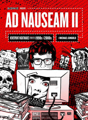 1984 Publishing Books > Film & Music > Film Ad Nauseam II: Newsprint Nightmares from the 1990s and 2000s - Book 9781948221122 MC-24336