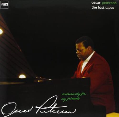 Oscar Peterson - Exclusively for My Friends - the Lost Tapes (180 Gram Vinyl, Reissue).