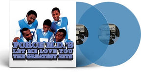 The Force M.D.'s - Let Me Love You: The Greatest Hits (Colored Vinyl, 140 Gram Vinyl).